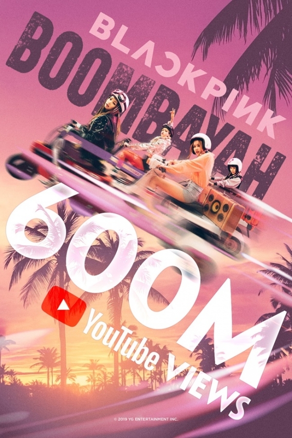 블랙핑크 '붐바야' 뮤직비디오 6억 뷰 돌파 기념 포스터. YG엔터테인먼트